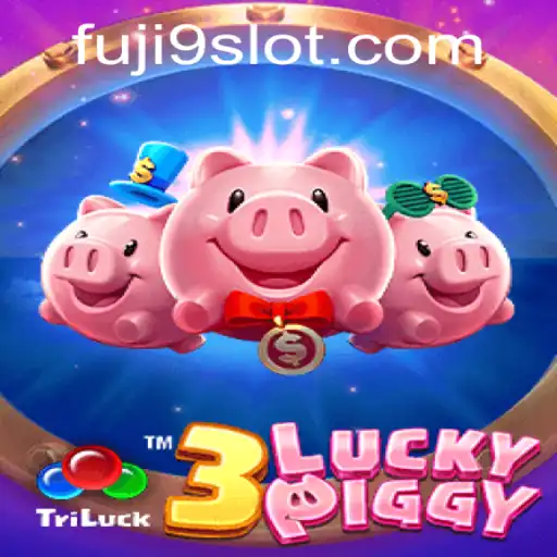 Unveiling the Thrills of 3LUCKYPIGGY: FUJI9's Innovative Gaming Adventure