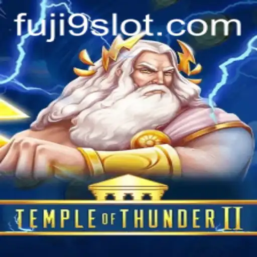 TempleofThunderII: An Epic Gaming Experience With FUJI9