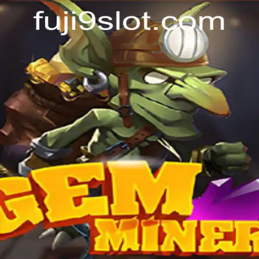 GemMiner: Uncovering Treasures with FUJI9
