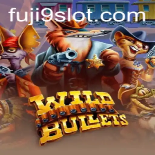 Unveiling WildBullets: The Ultimate Shooting Adventure Enhanced by FUJI9
